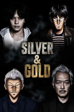 Silver and Gold