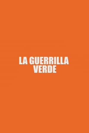 La Guerrilla Verde