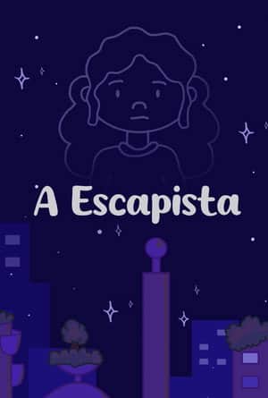 A Escapista