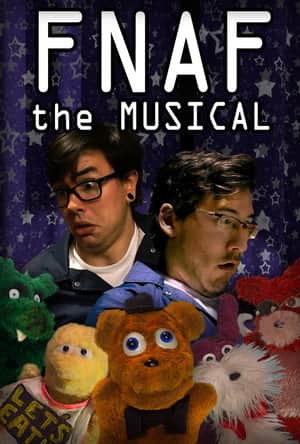 FNAF The Musical - The Complete Series