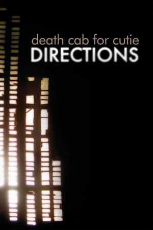 Death Cab for Cutie: Directions