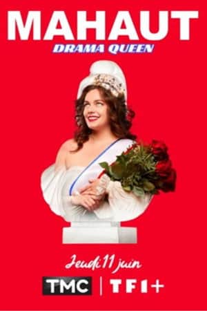 Mahaut : Drama Queen
