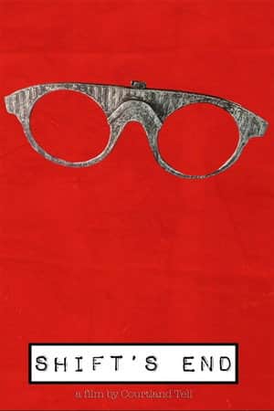 Shift's End