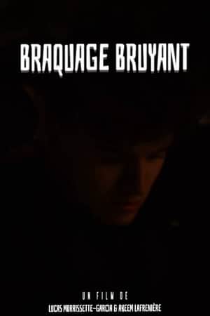 Braquage Bruyant