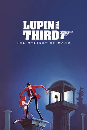 Lupin the Third: The Mystery of Mamo