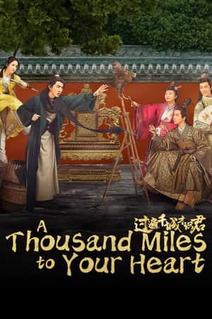 A Thousand Miles to Your Heart
