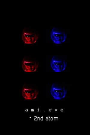 ami. exe・2nd atom