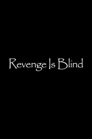 Revenge Is Blind