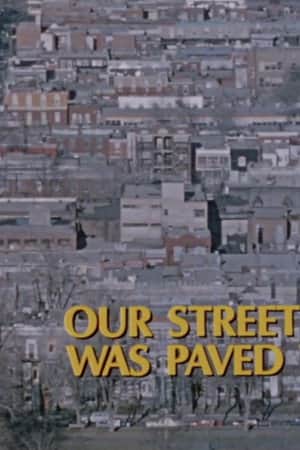 Our Street Was Paved with Gold