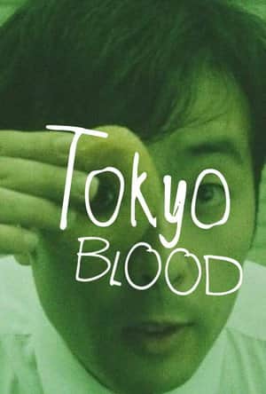 Tokyo Blood
