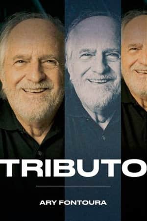 Tributo: Ary Fontoura