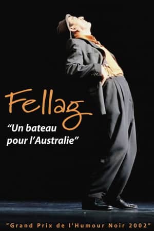 Fellag: Un bateau pour l'Australie