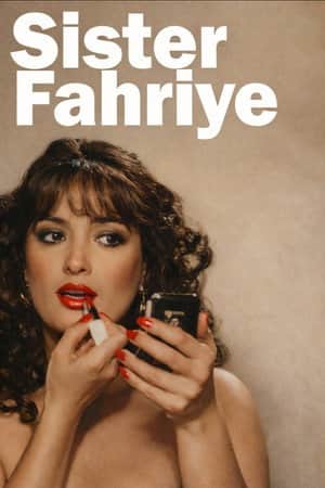 Sister Fahriye