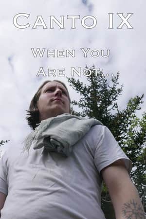B'Twixt Mourn & Æterna - Canto IX: When You Are Not...