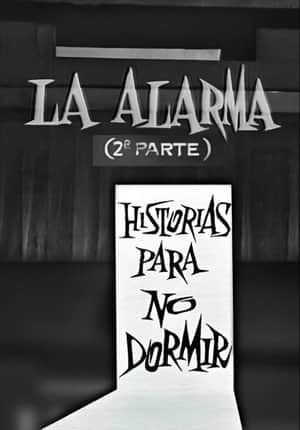 La alarma (2ª parte)