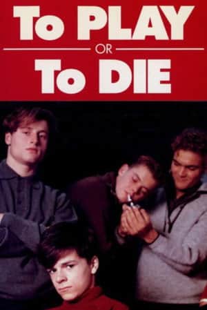 To Play or to Die