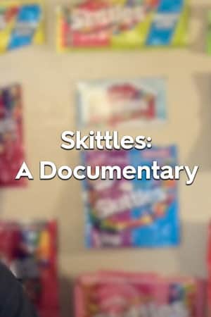 Skittles: A Documentary