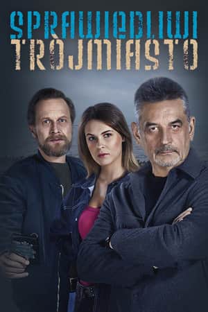 Sprawiedliwi. Trójmiasto