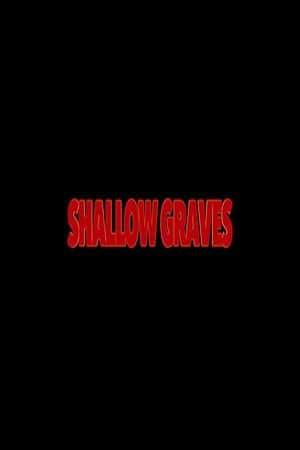 Shallow Graves
