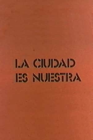 La ciudad es nuestra