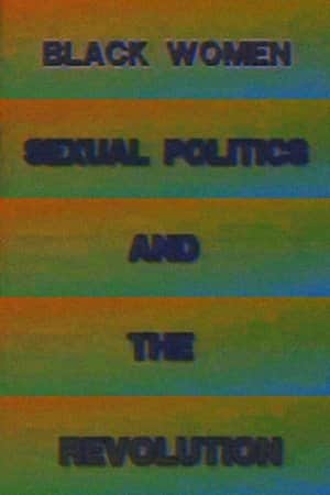 Black Women, Sexual Politics and the Revolution