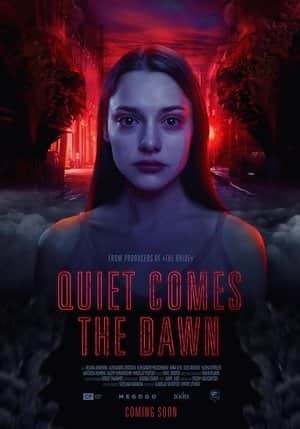 Quiet Comes the Dawn