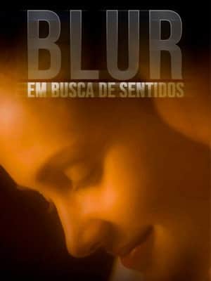 Blur - Em Busca de Sentidos