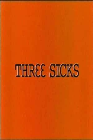 Three Sicks