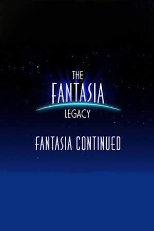 The Fantasia Legacy: Fantasia Continued