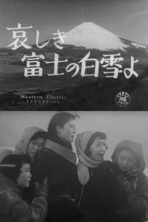O Sorrowful White Snow of Mount Fuji