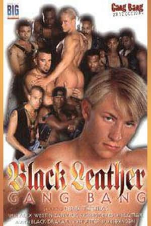 Black Leather Gang Bang