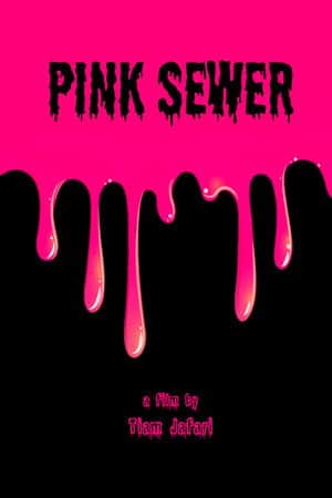 Pink Sewer