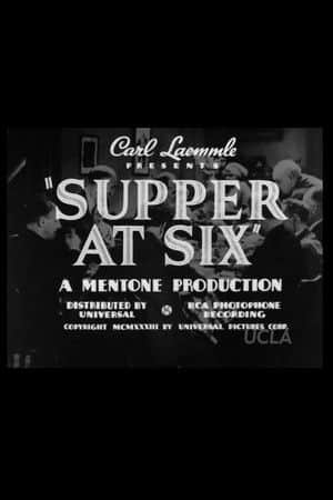 Supper at Six