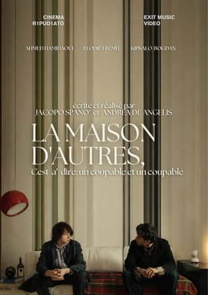 LA MAISON D'AUTRES, c'est-a'-dire: un coupable et un coupable
