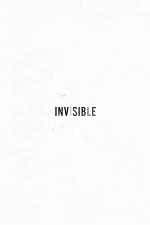 Invisible