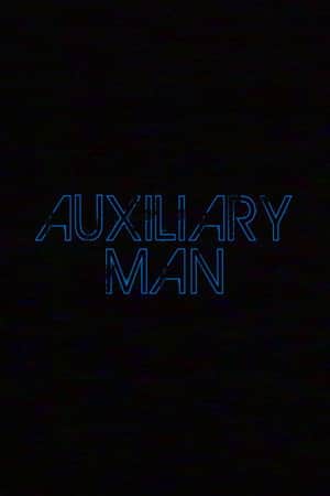 Auxiliary Man