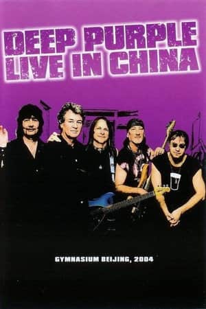 Deep Purple: Live in China