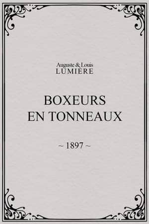 Boxers in Barrels