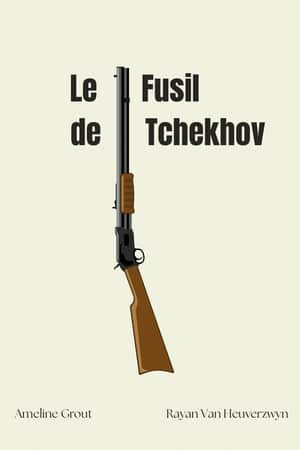 Le Fusil de Tchekhov