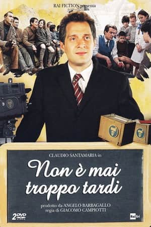 Non è mai troppo tardi