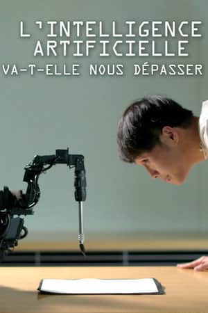 L'intelligence artificielle va-t-elle nous dépasser ?