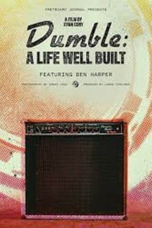 Dumble: A Life Well Built