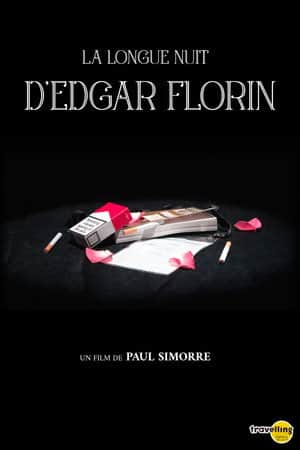 The Long Night of Edgar Florin