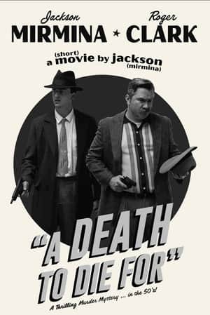 A Death to Die For