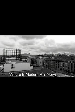 Where is Modern Art Now ?
