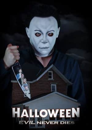Halloween: Evil Never Dies