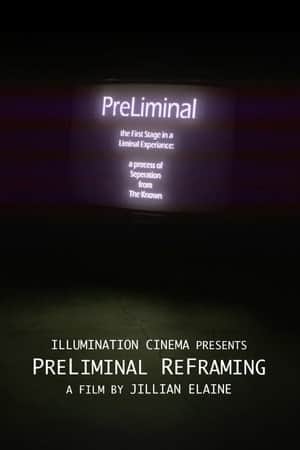 PreLiminal ReFraming