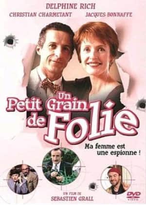 Un petit grain de folie