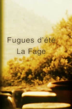Fugues d'été : La Fage