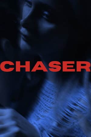 CHASER